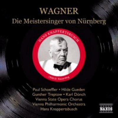 ワーグナー 『ニュルンベルクのマイスタージンガー』全曲 クナッパーツブッシュ＆VPO 1950．51年 - ニュルンベルクのマイスタージンガー